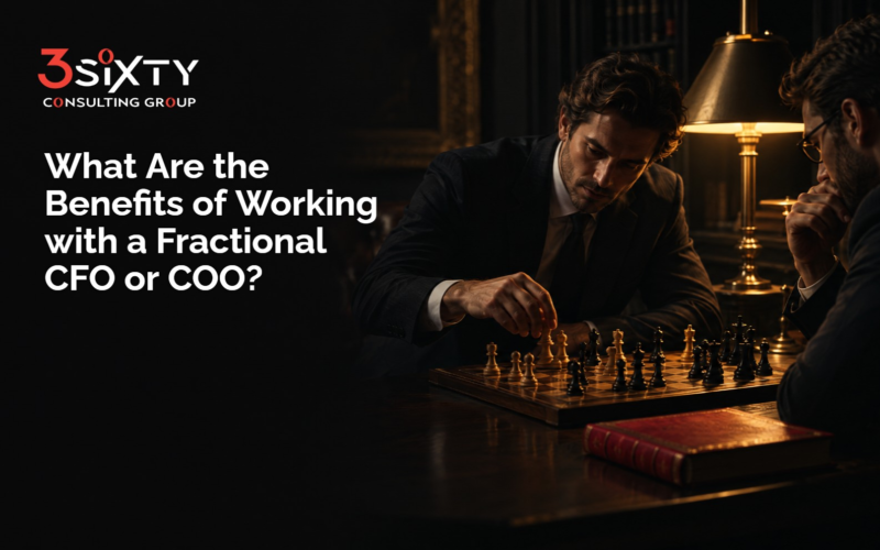 What are the Benefits of Working with a Fractional CFO or COO?